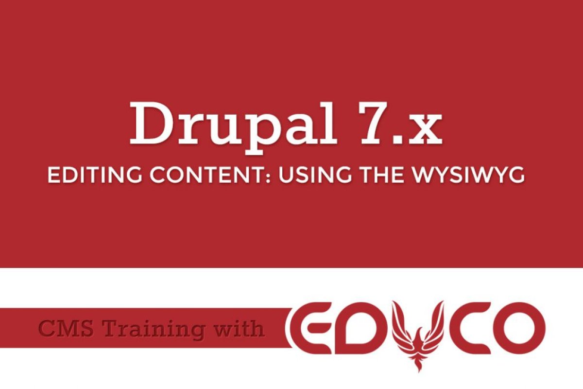Drupal Tutorial - Using the WYSIWYG Editor