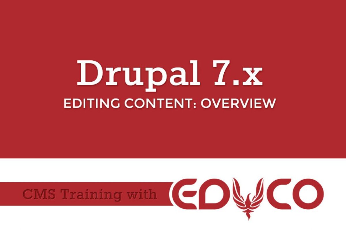 Drupal Tutorial - Content Editing Overview